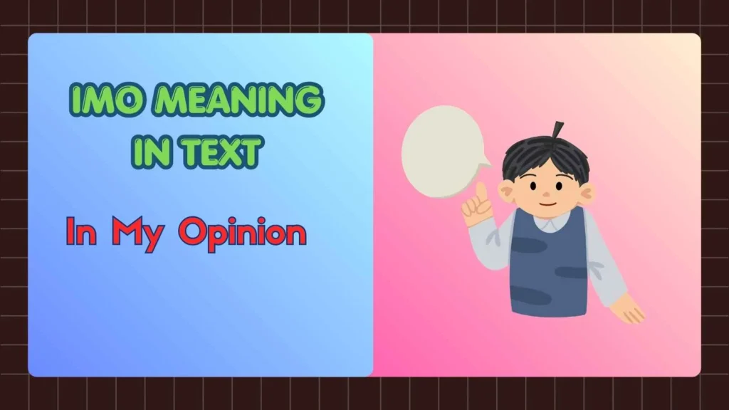 IMO Meaning in Text