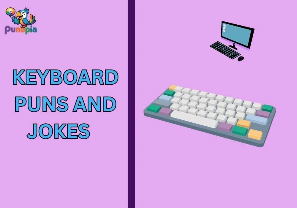 Keyboard puns and jokes