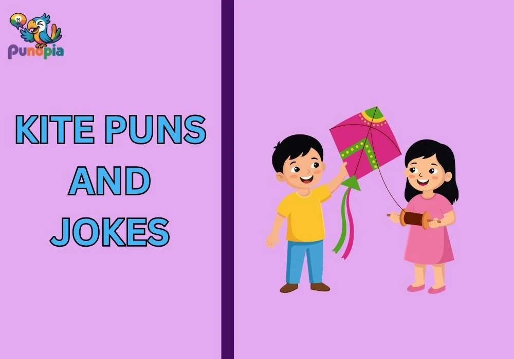 Kite puns and jokes