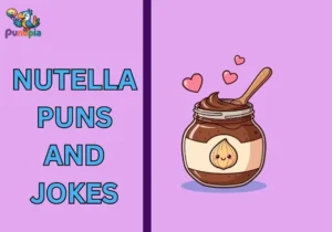 Nutella puns and jokes