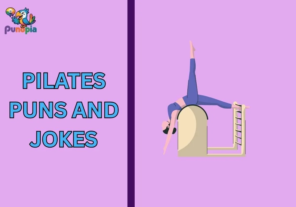 Pilates puns and jokes