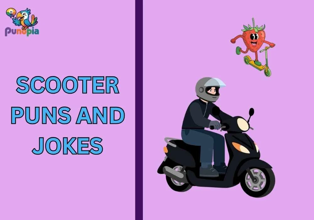 Scooter puns and jokes