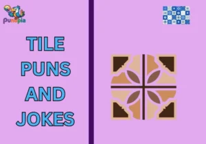 Tile puns and jokes