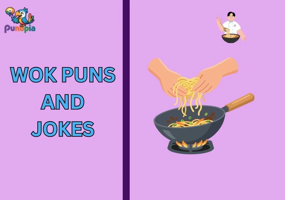 Wok puns and jokes