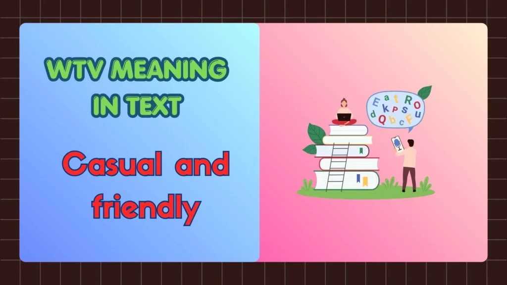 WTM Meaning in Text