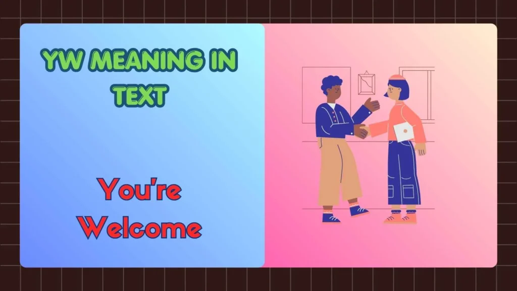 YW Meaning in Text