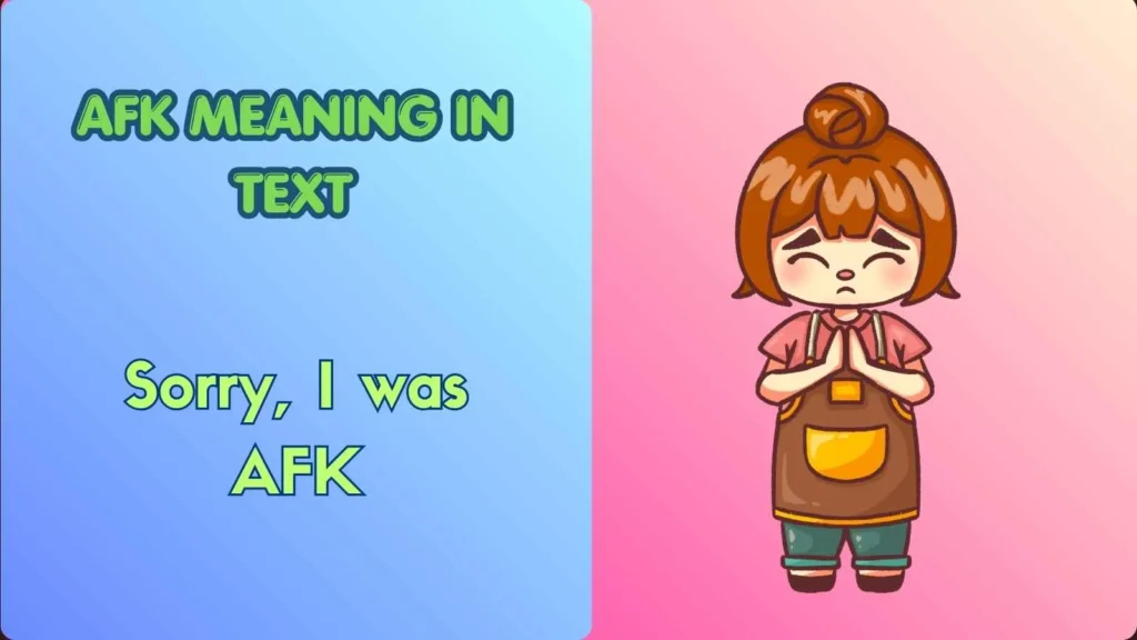 AFK Meaning in Text