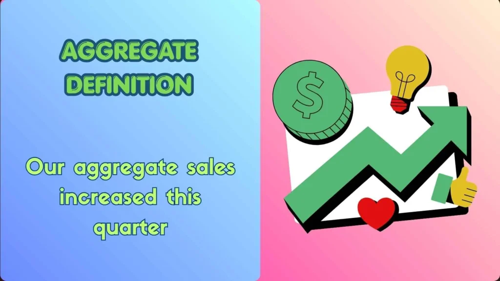 Aggregate Definition