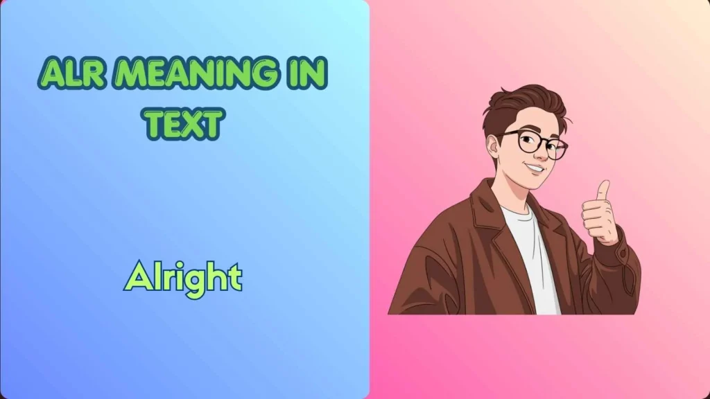 ALR Meaning in Text