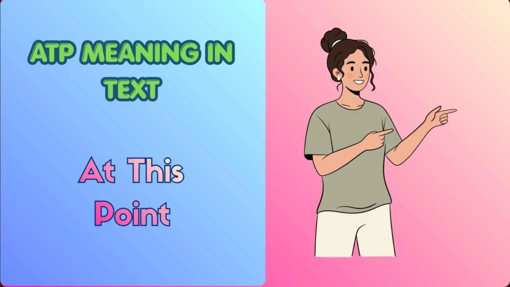 ATP Meaning in Text
