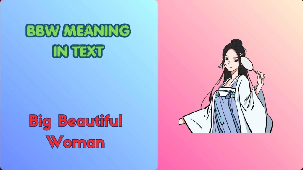 BBW Meaning in Text