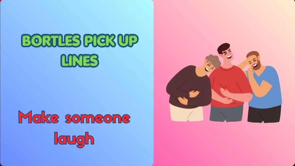 Bortles Pick Up Lines