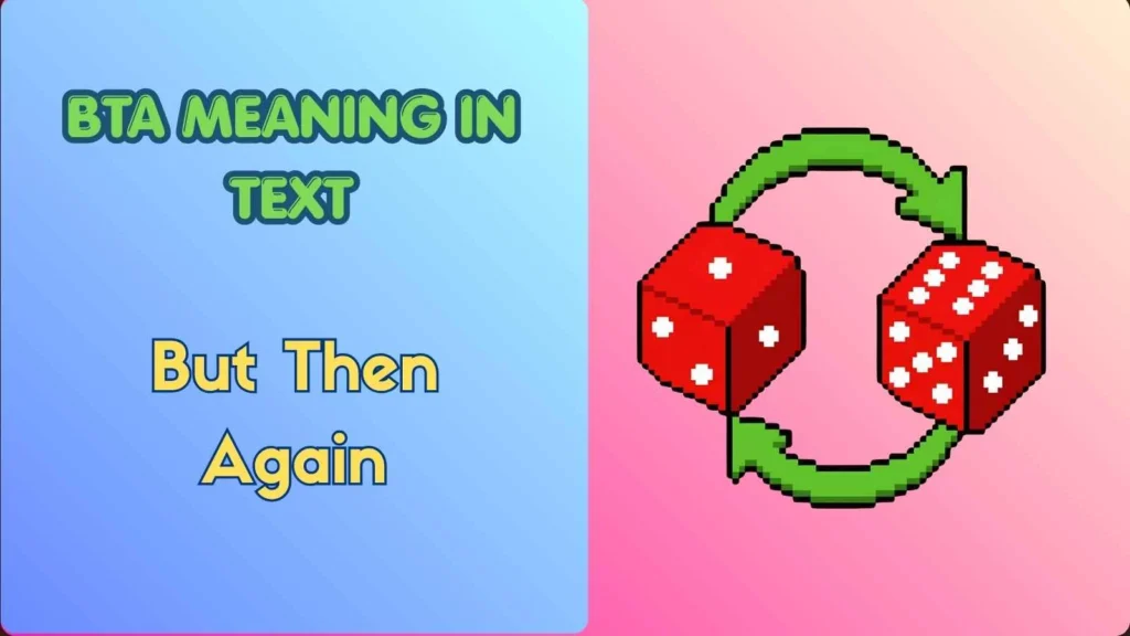 bta meaning in text