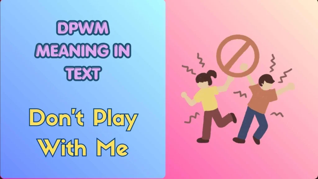 dpwm meaning in text