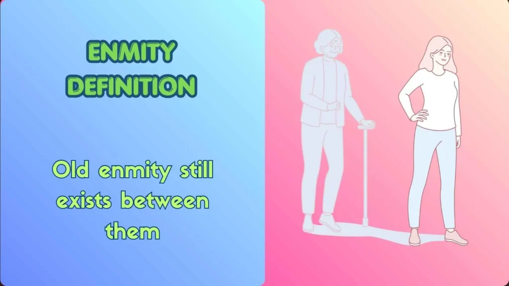 Enmity Definition