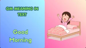 GM Meaning in Text