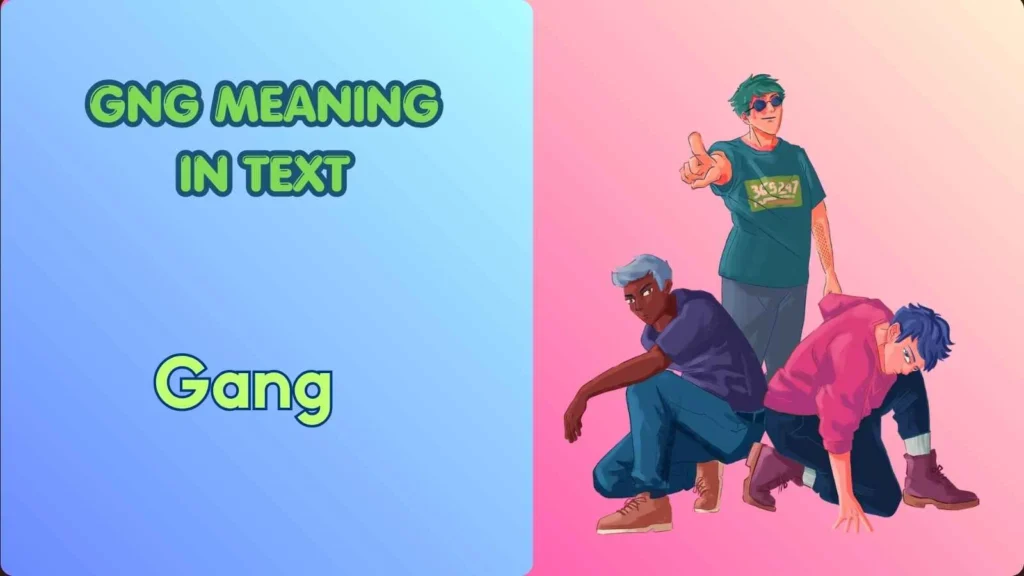 GNG Meaning in Text