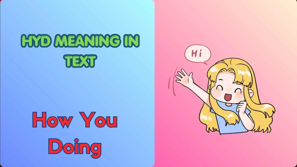 HYD Meaning in Text