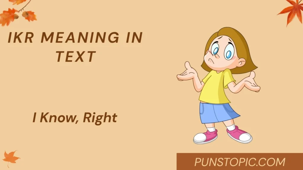IKR Meaning in Text
