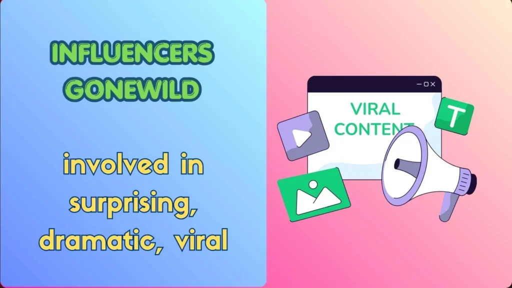 Influencers GoneWild
