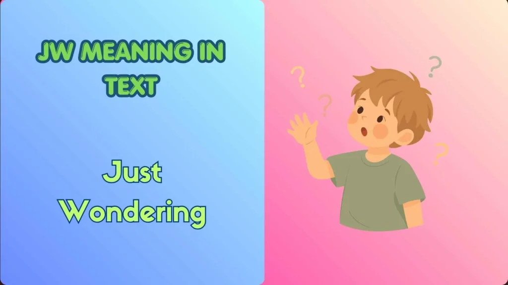 JW Meaning in Text