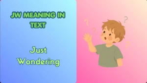 JW Meaning in Text