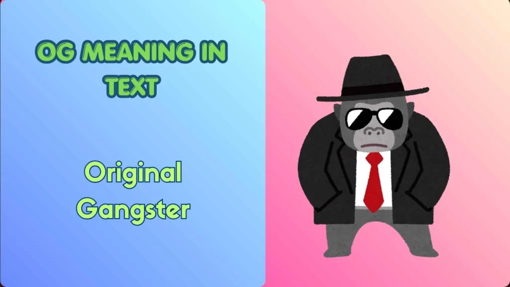 OG Meaning in Text