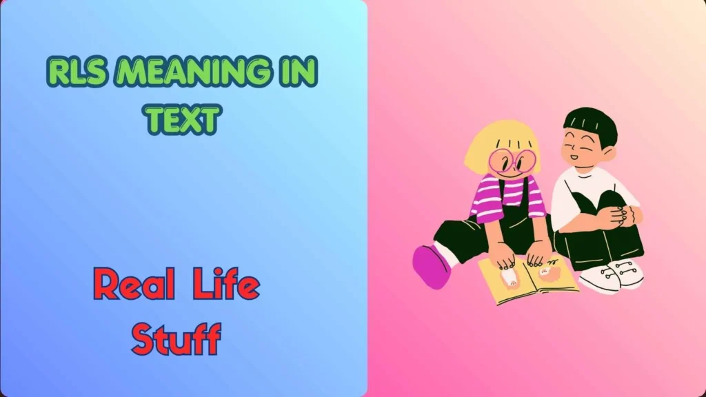 RLS Meaning in Text
