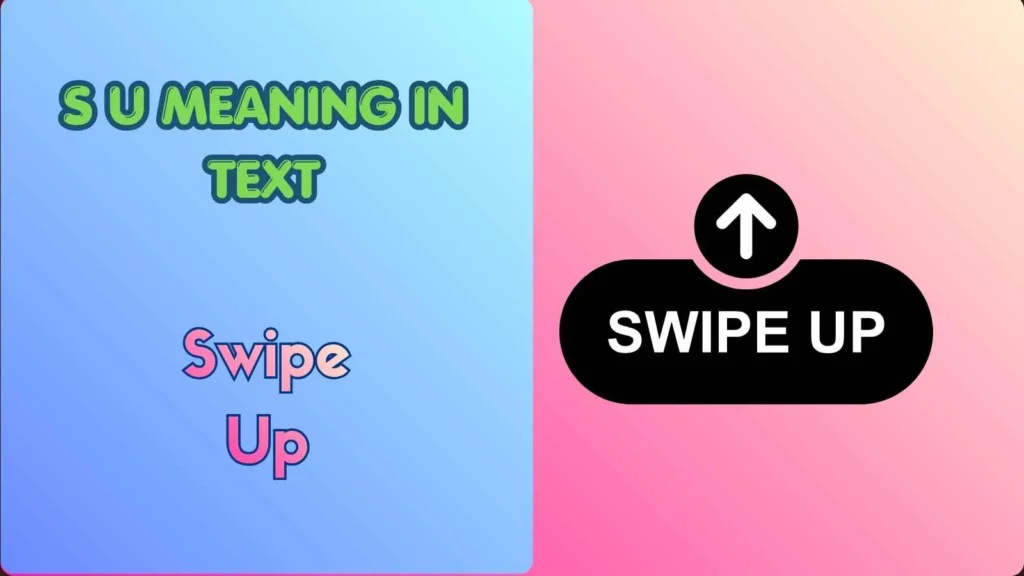S U Meaning in Text