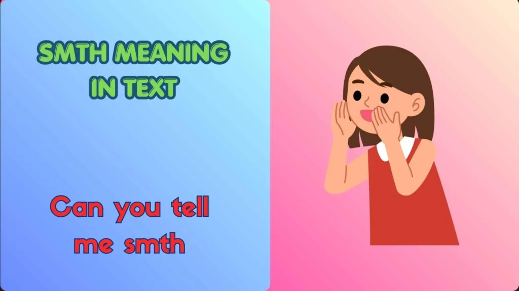 SMTH Meaning in Text