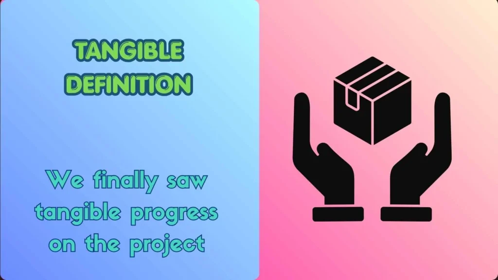 Tangible Definition