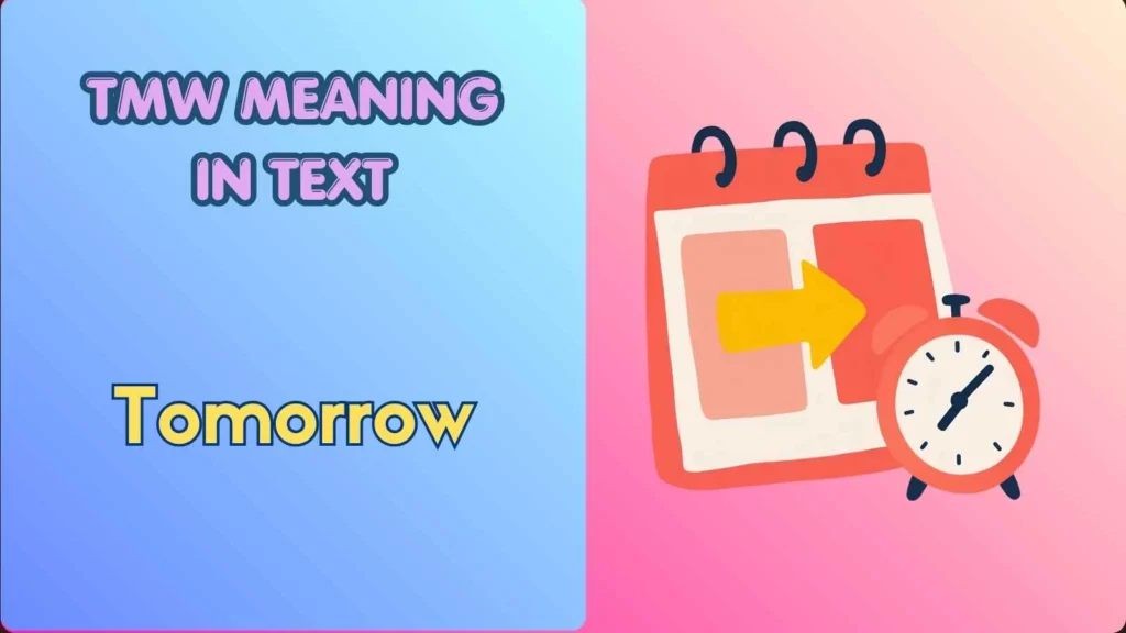 tmw meaning in text