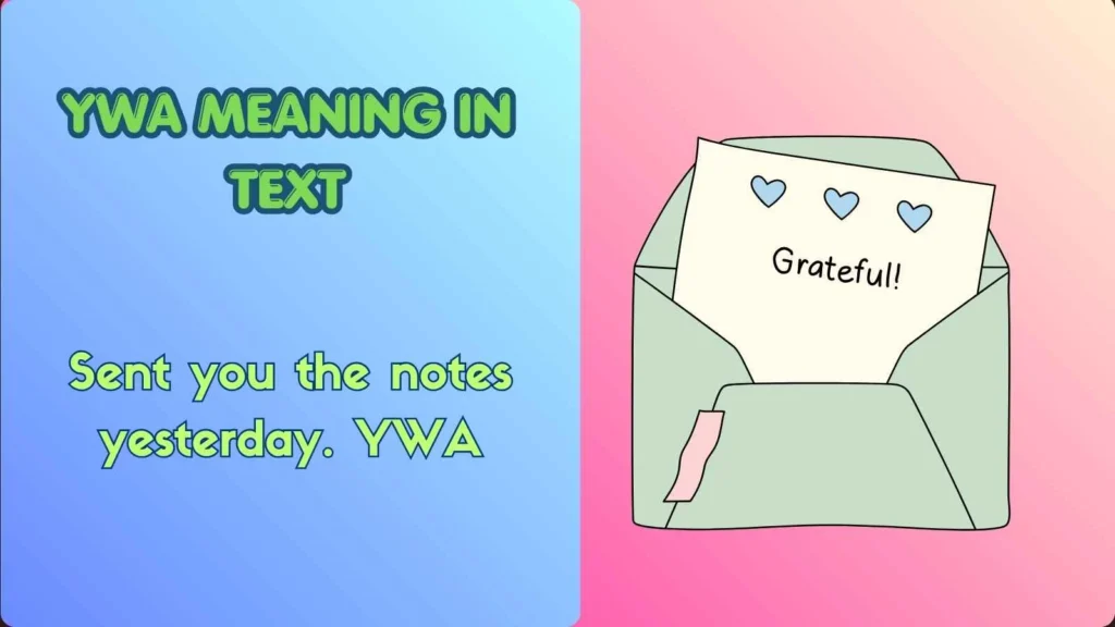 YWA Meaning in Text
